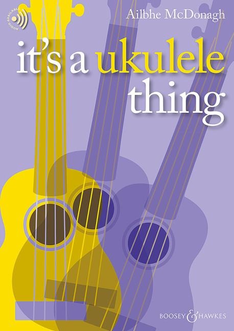 It's a Ukulele Thing - Ailbhe McDonagh
