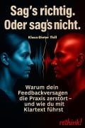 Sag's richtig. Oder sag's nicht. - Klaus-Dieter Thill