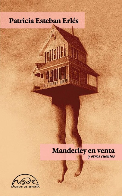 Manderley En Venta Y Otros Cuentos - Patricia Esteban
