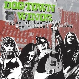 Live At The Villa - Dogtown Winos