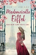 Cover-Bild zum Titel 'Mademoiselle Eiffel und der Turm der Liebe' von 'Sophie Villard'