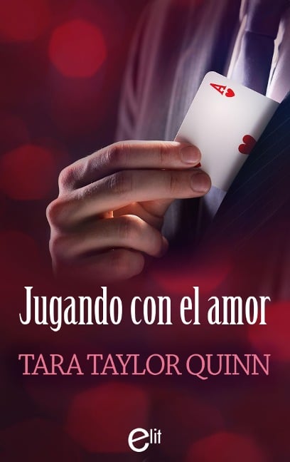 Jugando con el amor - Tara Taylor Quinn