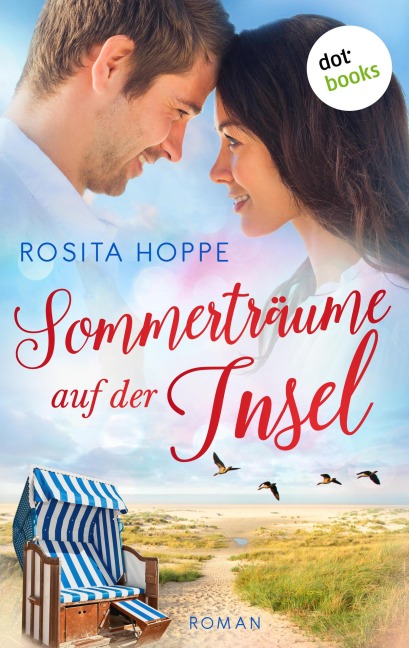 Sommerträume auf der Insel - oder: Herzchaos - Rosita Hoppe