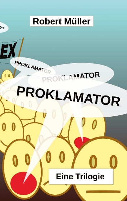 Proklamator - Robert Müller