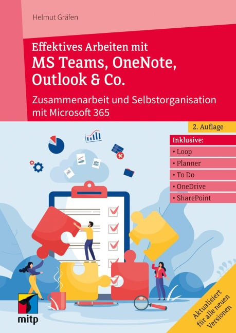 Effektives Arbeiten mit MS Teams, OneNote, Outlook & Co. - Helmut Gräfen