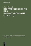 Cover-Bild zum Titel 'Die Frühgeschichte des Philanthropismus (1715-1771)' von 'Jürgen Overhoff'