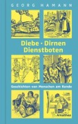 Cover-Bild zum Titel 'Diebe, Dirnen, Dienstboten' von 'Georg Hamann'
