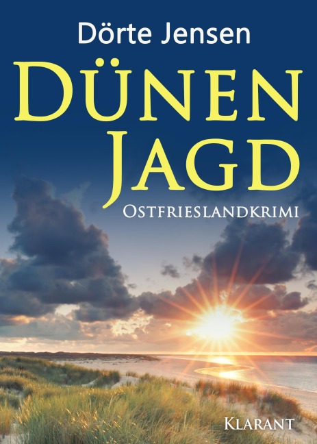 Dünenjagd. Ostfrieslandkrimi - Dörte Jensen