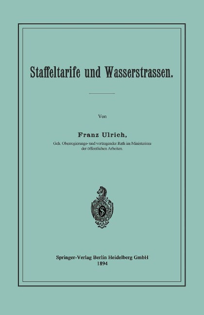 Staffeltarife und Wasserstrassen - Franz Ulrich