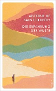 Cover-Bild zum Titel 'Die Erfahrung der Wüste' von 'Antoine de Saint-Exupéry'