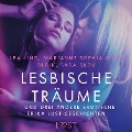 Cover-Bild zum Titel 'Lesbische Träume ¿ und drei andere erotische Erika Lust-Geschichten' von 'Lea Lind, Olrik, Marianne Sophia Wise, Sarah Skov'