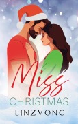 Cover-Bild zum Titel 'Miss Christmas (Christmas Collection)' von 'Linzvonc'