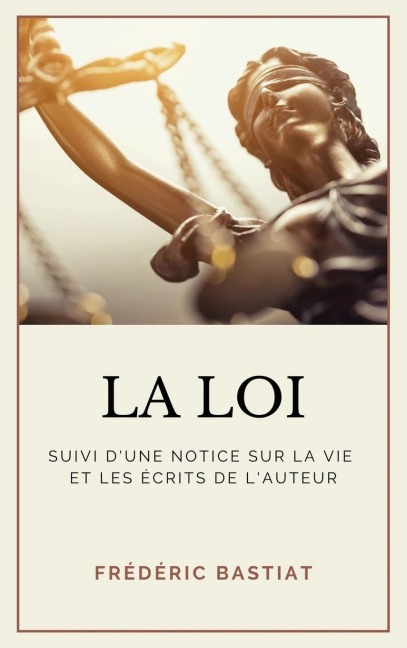 La Loi - Frédéric Bastiat