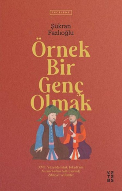 Örnek Bir Genc Olmak - Sükran Fazlioglu