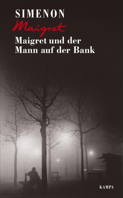 Maigret und der Mann auf der Bank - Georges Simenon