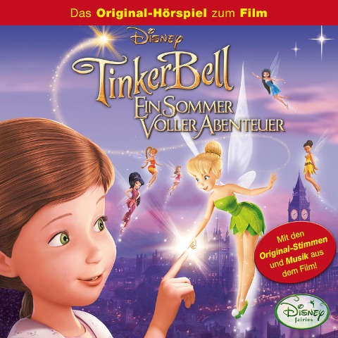 Tinker Bell - Ein Sommer voller Abenteuer (Hörspiel zum Disney Film) - 