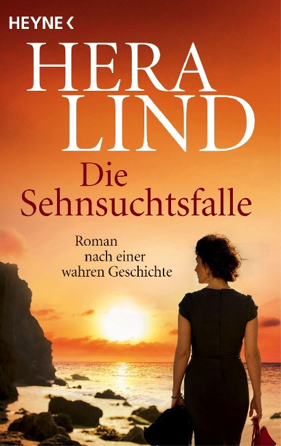 Die Sehnsuchtsfalle - Hera Lind