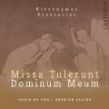 Missa Tulerunt/Dominum Meum - Patrick/Siglo de Oro Allies