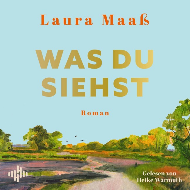 Was du siehst - Laura Maaß