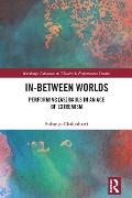 Cover-Bild zum Titel 'In-Between Worlds' von 'Sukanya Chakrabarti'