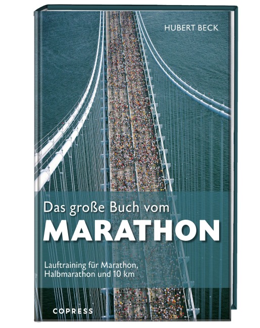 Das große Buch vom Marathon - Hubert Beck