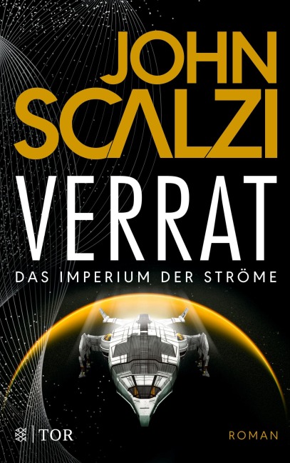 Verrat - Das Imperium der Ströme 2 - John Scalzi