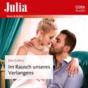 Cover-Bild zum Titel 'Im Rausch unseres Verlangens' von 'Dani Collins'