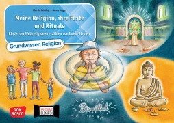 Cover-Bild zum Titel 'Meine Religion, ihre Feste und Rituale. Kinder der Weltreligionen erzählen von ihrem Glauben. Kamishibai Bildkartenset' von ''