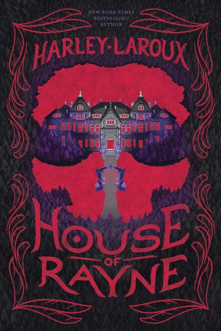 House of Rayne - Harley Laroux