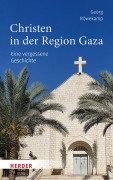 Cover-Bild zum Titel 'Christen in der Region Gaza' von 'Georg Röwekamp'