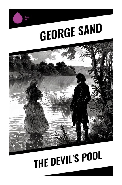 The Devil's Pool - George Sand