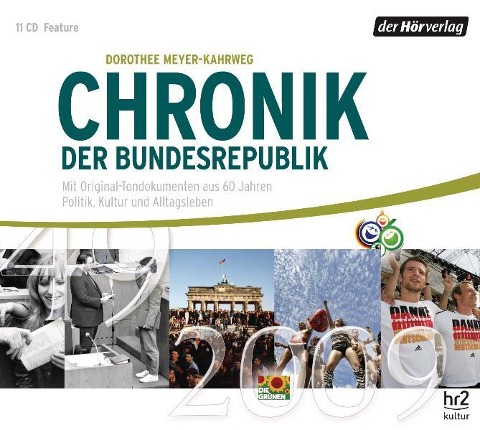 Chronik der Bundesrepublik - Dorothee Meyer-Kahrweg
