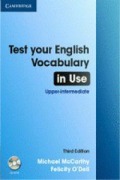 Cover-Bild zum Titel 'Test Your English Vocabulary in Use Upper-Intermediate Book with Answers' von 'Felicity O'Dell, Michael Mccarthy'