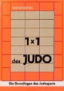 Cover-Bild zum Titel 'Einmaleins des Judo' von 'Wolfgang Weinmann'