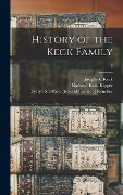 Cover-Bild zum Titel 'History of the Keck Family; 2' von 'Kathryn Keck Kipper, Evelyn McAbee Rencher'