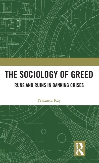 The Sociology of Greed - Prasanta Ray