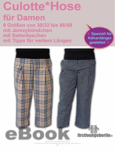 Culotte Damenhose Kellerfalten Hose - in 9 Größen 30/32 bis 56/58 Schnittmuster mit Nähanleitung von firstloungeberlin - Ina Schille