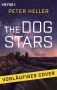 Cover-Bild zum Titel 'The Dog Stars' von 'Peter Heller'