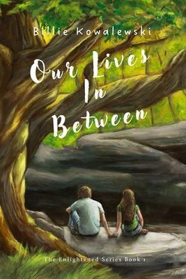 Our lives In Between - Billie Kowalewski