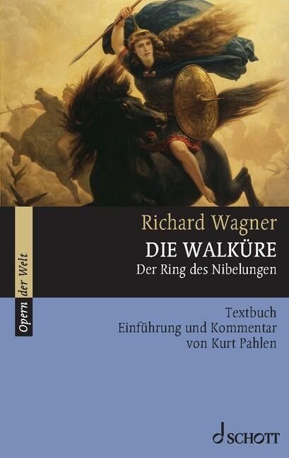 Die Walküre - Richard Wagner