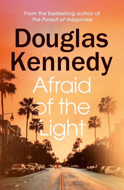 Afraid of the Light - Douglas Kennedy
