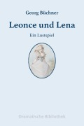 Cover-Bild zum Titel 'Leonce und Lena' von 'Georg Büchner'