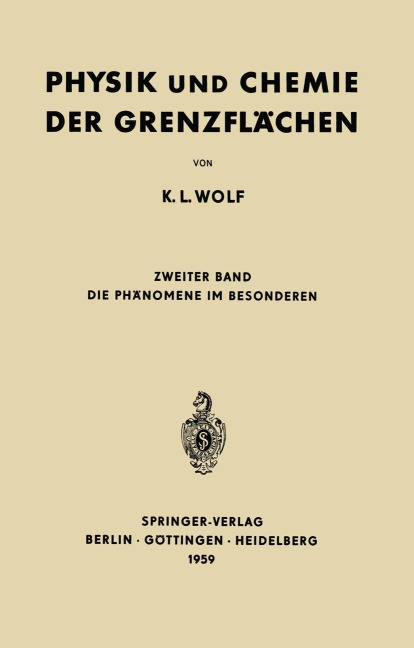 Physik und Chemie der Grenzflächen - K. L. Wolf