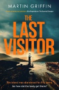The Last Visitor - Martin Griffin