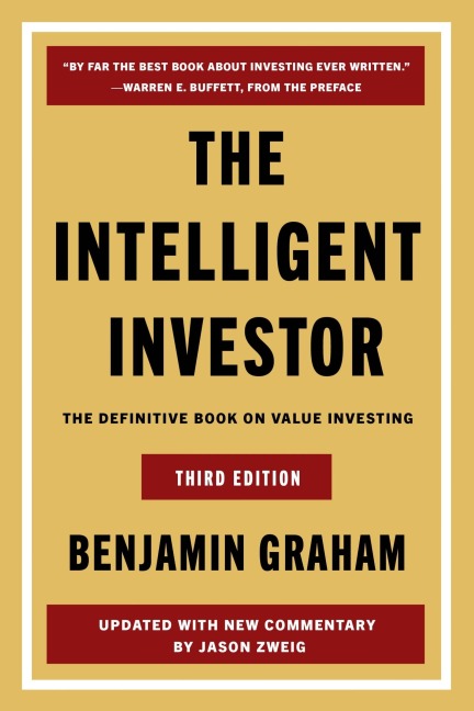 The Intelligent Investor - Benjamin Graham, Jason Zweig