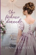 Cover-Bild zum Titel 'Une fâcheuse demande' von 'Jennie Goutet'