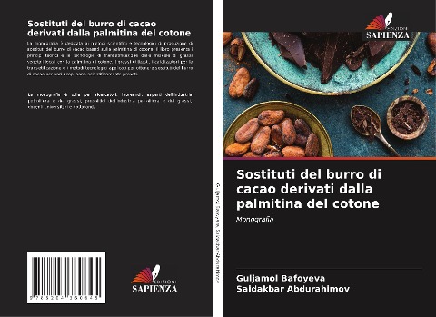 Sostituti del burro di cacao derivati dalla palmitina del cotone - Guljamol Bafoyeva, Saidakbar Abdurahimov