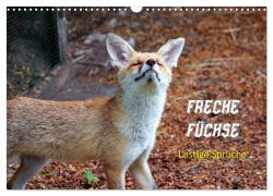 Freche Füchse - lustige Sprüche (Wandkalender 2025 DIN A3 quer), CALVENDO Monatskalender - Peter Kersten