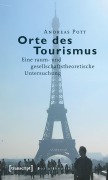 Cover-Bild zum Titel 'Orte des Tourismus' von 'Andreas Pott'