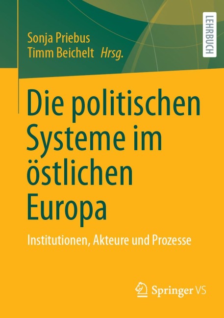 Die politischen Systeme im östlichen Europa - 